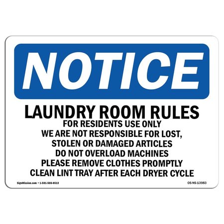 SIGNMISSION OSHA Notice Sign, 7" Height, Aluminum, Laundry Room Rules For Residents Use Only Sign, Landscape OS-NS-A-710-L-13983